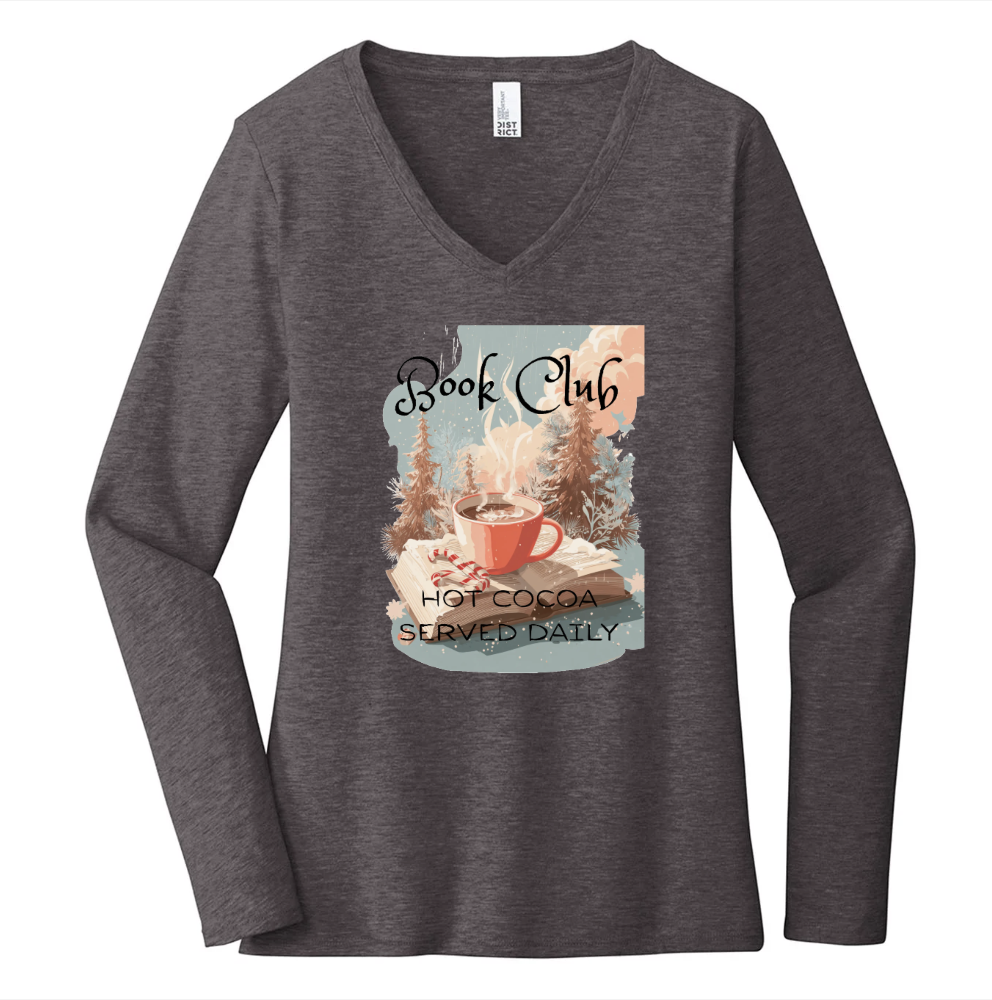 Book Club - Hot Cocoa Served Daily Women's Long Sleeve