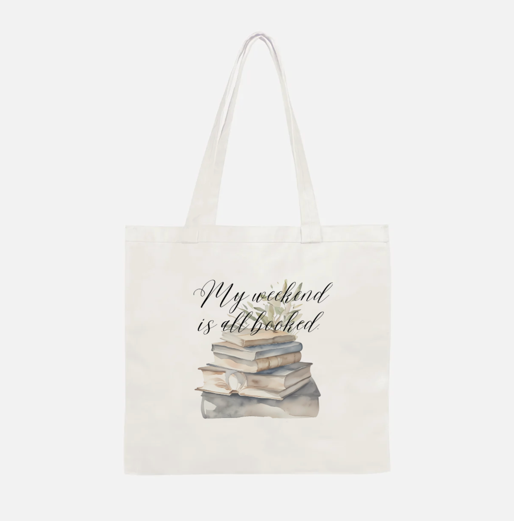 My Weekend Is All Booked Tote (Regular)