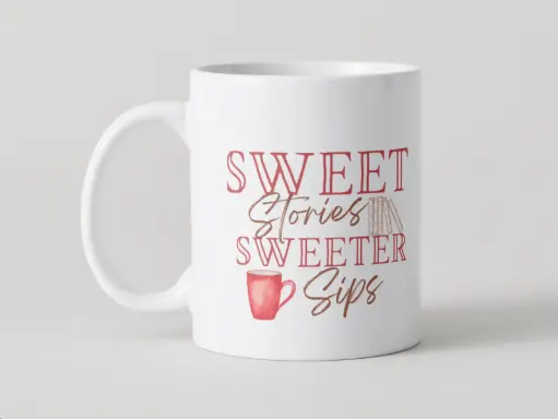 Sweet Stories, Sweeter Sips Mug